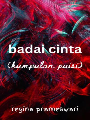 cover image of Badai Cinta (Kumpulan Puisi)